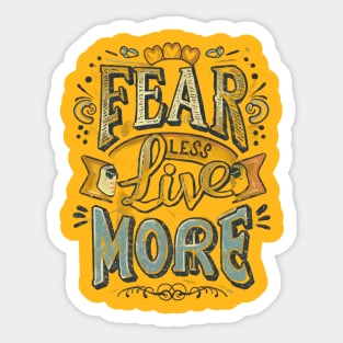 Fear Less Live More 03 Sticker